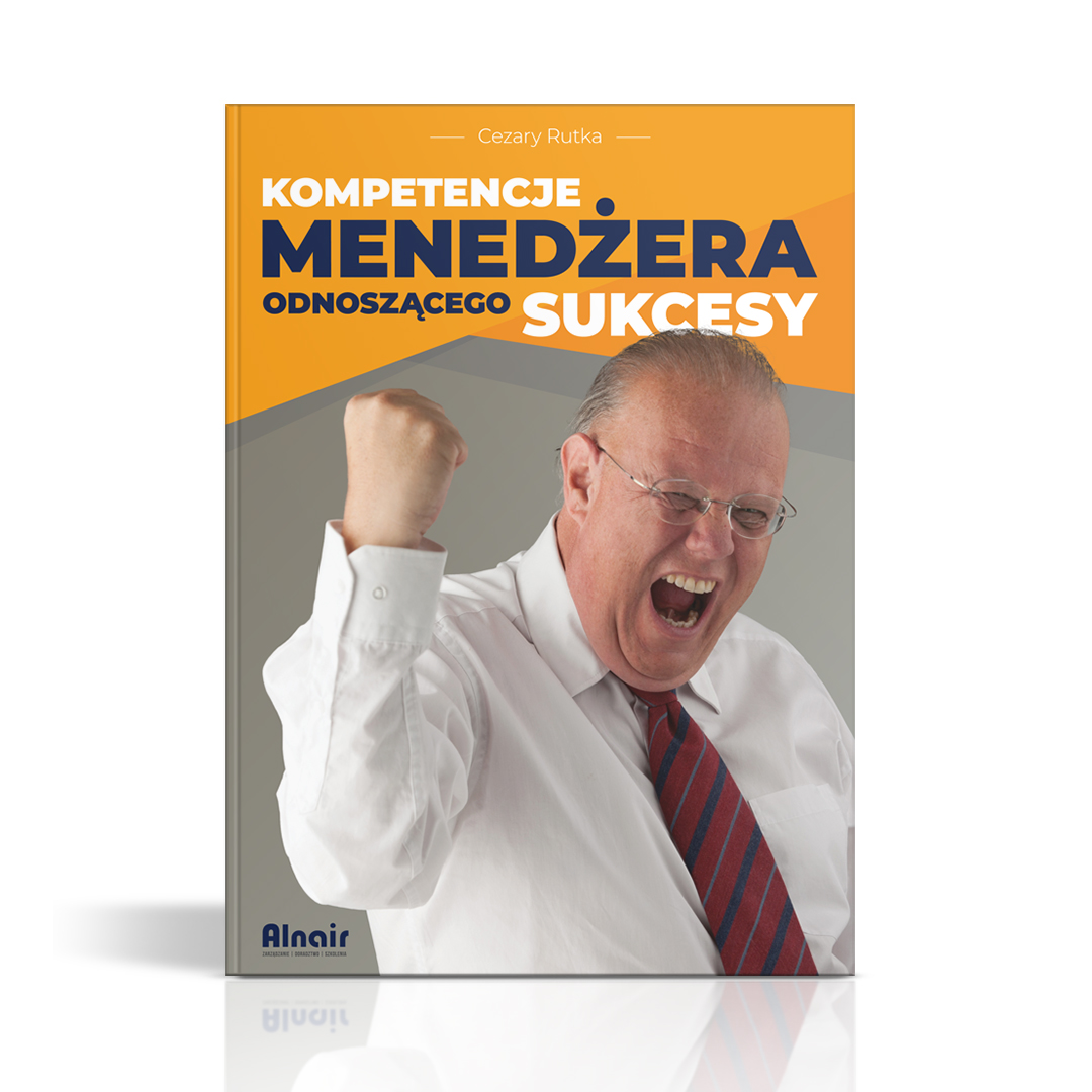 Kompetencje menedżera odnoszącego sukcesy - Ebook