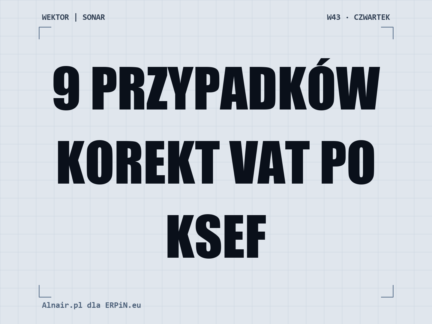 WEKTOR SONAR 2 W43: Korekty VAT po KSeF