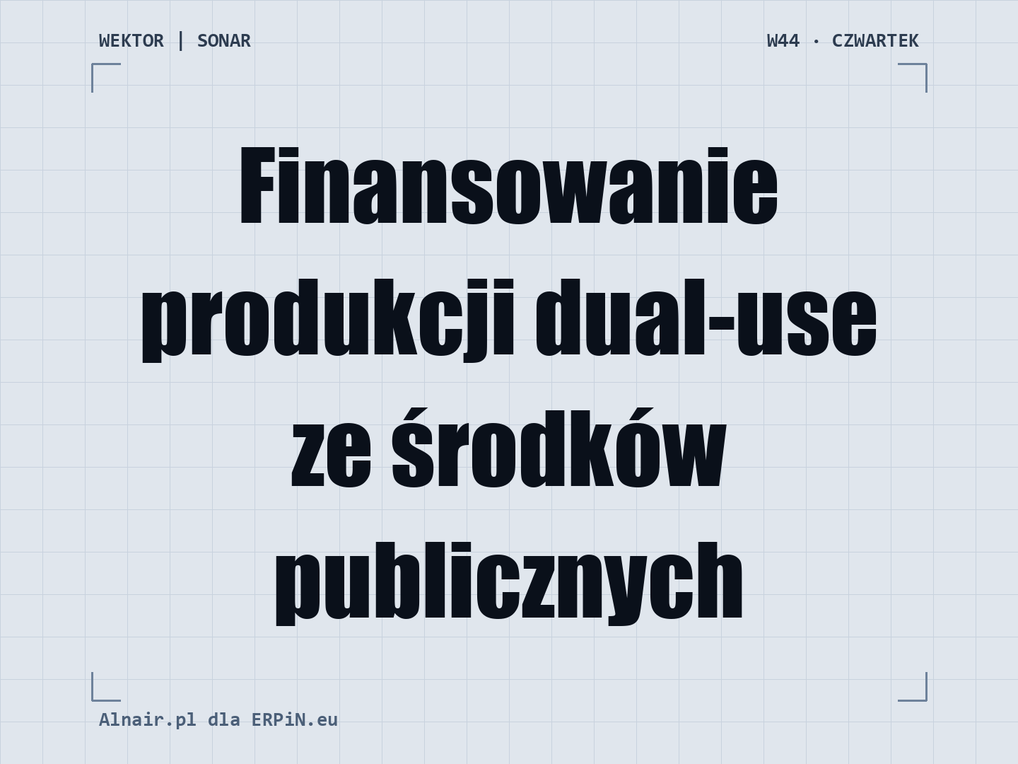WEKTOR SONAR 2 W44: Przemysł precyzyjny w zamówieniach obronnych